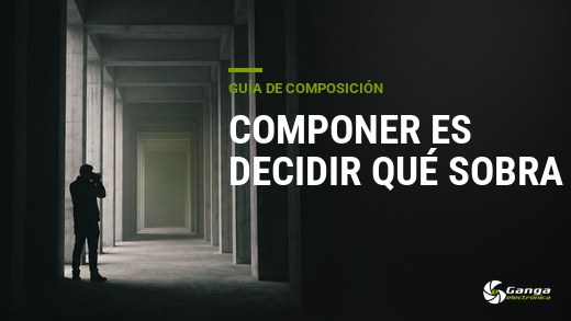 Composición fotográfica: las reglas que funcionan, cuándo romperlas y 7 ejercicios para practicar