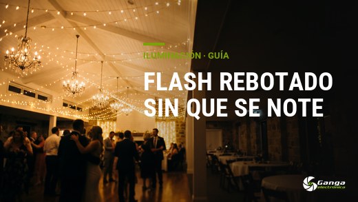 Flash rebotado en interiores: cómo usar el flash de zapata para que no parezca flash