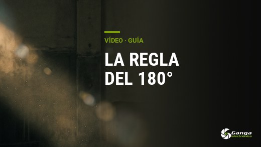 La regla del 180° en vídeo: fotogramas, obturación y los filtros ND que te faltan
